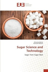 bokomslag Sugar Science and Technology