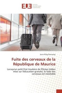 bokomslag Fuite des cerveaux de la Rpublique de Maurice