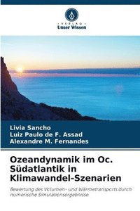 bokomslag Ozeandynamik im Oc. Südatlantik in Klimawandel-Szenarien