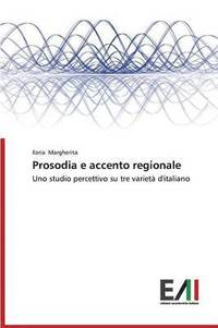 bokomslag Prosodia E Accento Regionale