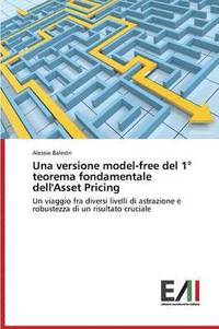 bokomslag Una Versione Model-Free del 1 Teorema Fondamentale Dell'asset Pricing