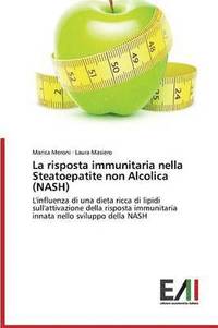 bokomslag La risposta immunitaria nella Steatoepatite non Alcolica (NASH)