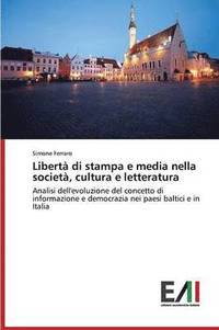 bokomslag Libert di stampa e media nella societ, cultura e letteratura