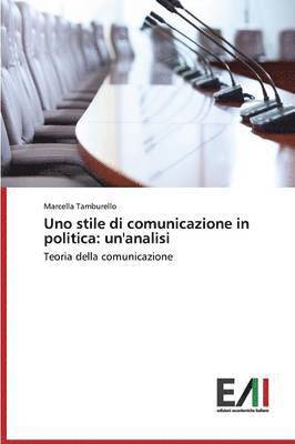 bokomslag Uno Stile Di Comunicazione in Politica