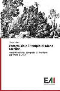 bokomslag L'Artemisio e il tempio di Diana Facelina