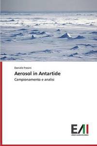 bokomslag Aerosol in Antartide