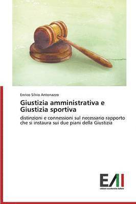 Giustizia amministrativa e Giustizia sportiva 1