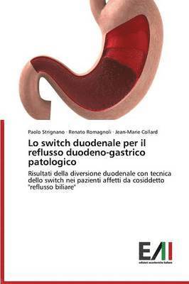 Lo switch duodenale per il reflusso duodeno-gastrico patologico 1