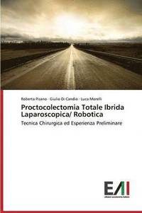 bokomslag Proctocolectomia Totale Ibrida Laparoscopica/ Robotica