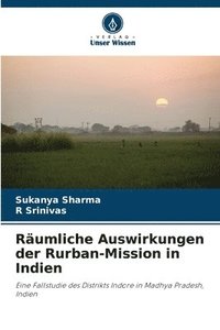 bokomslag Räumliche Auswirkungen der Rurban-Mission in Indien