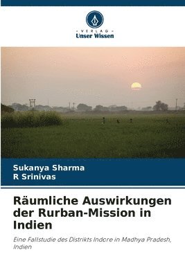 bokomslag Räumliche Auswirkungen der Rurban-Mission in Indien