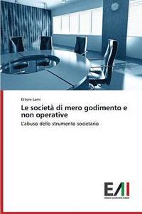 bokomslag Le societ di mero godimento e non operative