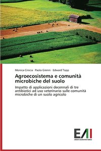 bokomslag Agroecosistema e comunit microbiche del suolo