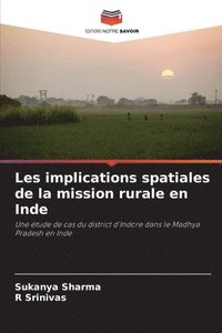 bokomslag Les implications spatiales de la mission rurale en Inde