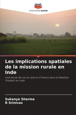 bokomslag Les implications spatiales de la mission rurale en Inde