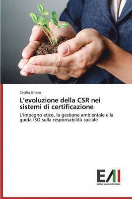 L'evoluzione della CSR nei sistemi di certificazione 1