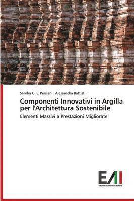 Componenti Innovativi in Argilla per l'Architettura Sostenibile 1