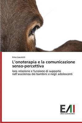 bokomslag L'onoterapia e la comunicazione senso-percettiva