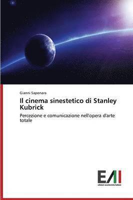 Il cinema sinestetico di Stanley Kubrick 1