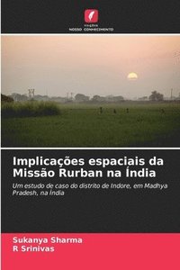 bokomslag Implicações espaciais da Missão Rurban na Índia