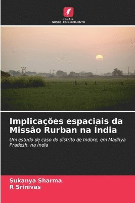 bokomslag Implicações espaciais da Missão Rurban na Índia