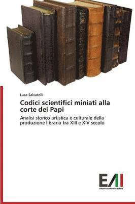 Codici scientifici miniati alla corte dei Papi 1