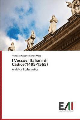 I Vescovi Italiani di Cadice(1495-1565) 1