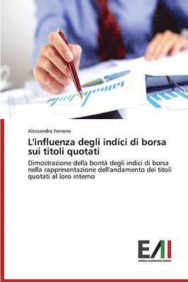 bokomslag L'influenza degli indici di borsa sui titoli quotati