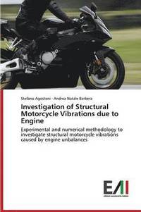 bokomslag Investigation of Structural Motorcycle Vibrations due to Engine