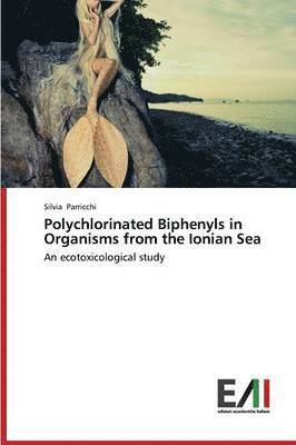 Polychlorinated Biphenyls in Organisms from the Ionian Sea 1