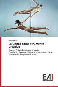 bokomslag La Danza come strumento Creativo