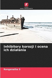 bokomslag Inhibitory korozji i ocena ich dzialania