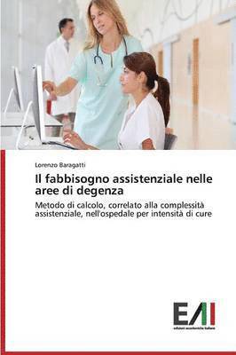 bokomslag Il fabbisogno assistenziale nelle aree di degenza