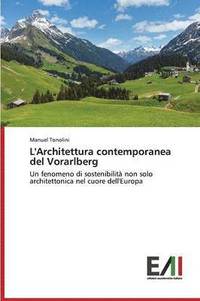 bokomslag L'Architettura contemporanea del Vorarlberg