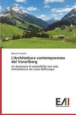 L'Architettura contemporanea del Vorarlberg 1