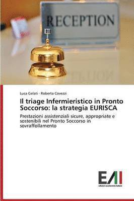 bokomslag Il triage Infermieristico in Pronto Soccorso