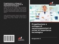 bokomslag Progettazione e sviluppo di nanocomposizioni di nichel di importanza tecnologica