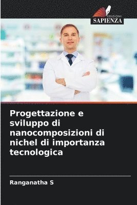 Progettazione e sviluppo di nanocomposizioni di nichel di importanza tecnologica