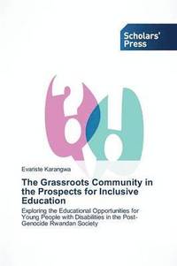 bokomslag The Grassroots Community in the Prospects for Inclusive Education