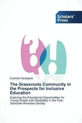 bokomslag The Grassroots Community in the Prospects for Inclusive Education