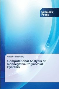 bokomslag Computational Analysis of Nonnegative Polynomial Systems