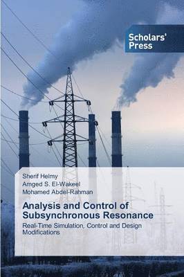 Analysis and Control of Subsynchronous Resosnance 1