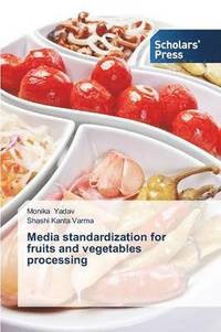 bokomslag Media Standardization for Fruits and Vegetables Processing