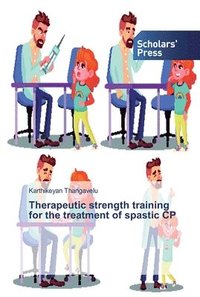 bokomslag Therapeutic strength training for the treatment of spastic CP