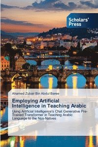 bokomslag Employing Artificial Intelligence in Teaching Arabic