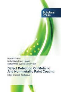 bokomslag Defect Detection on Metallic and Non-Metallic Paint Coating