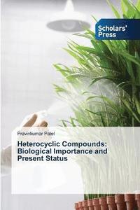 bokomslag Heterocyclic Compounds