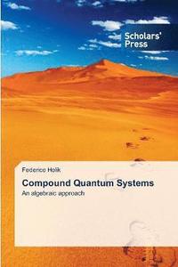 bokomslag Compound Quantum Systems