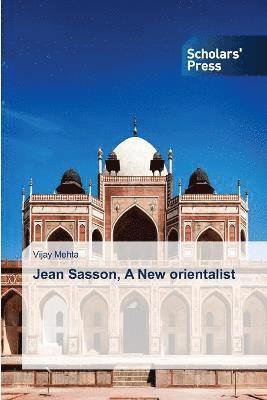 bokomslag Jean Sasson, A New orientalist