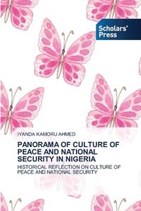 bokomslag Panorama of Culture of Peace and National Security in Nigeria